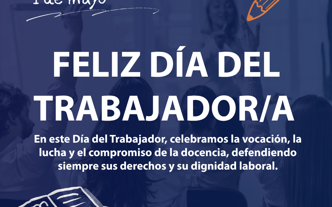 1 De Mayo Día del Trabajador y la Trabajadora