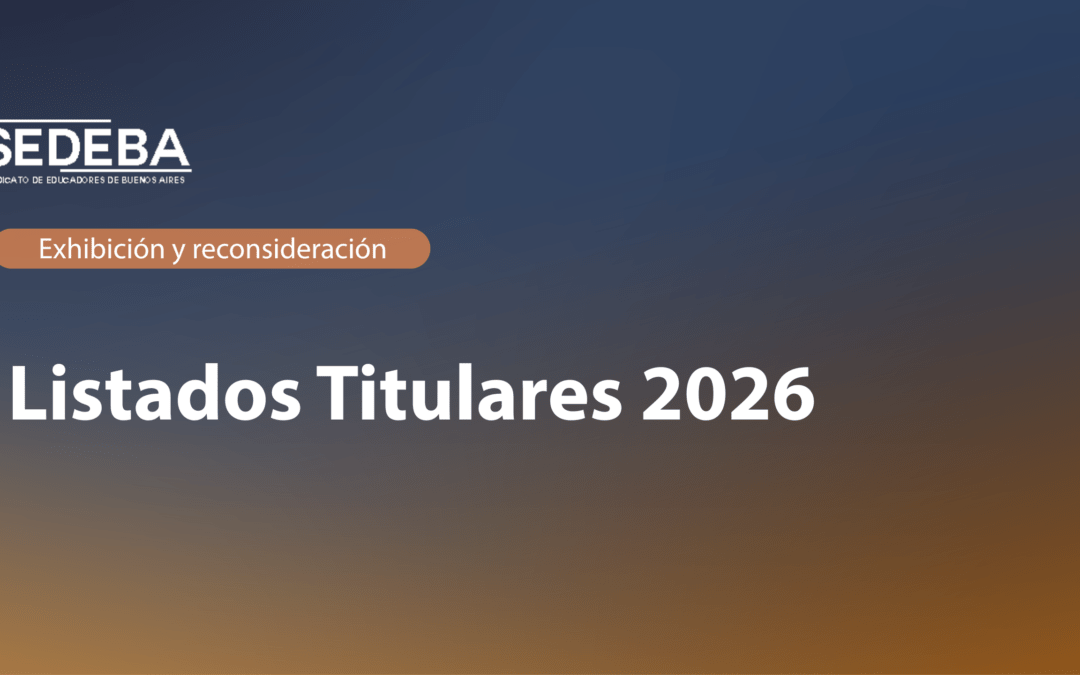 Exhibición y reconsideración de listados titulares 2026